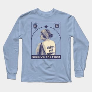 Women - Keep Up The Fight Long Sleeve T-Shirt